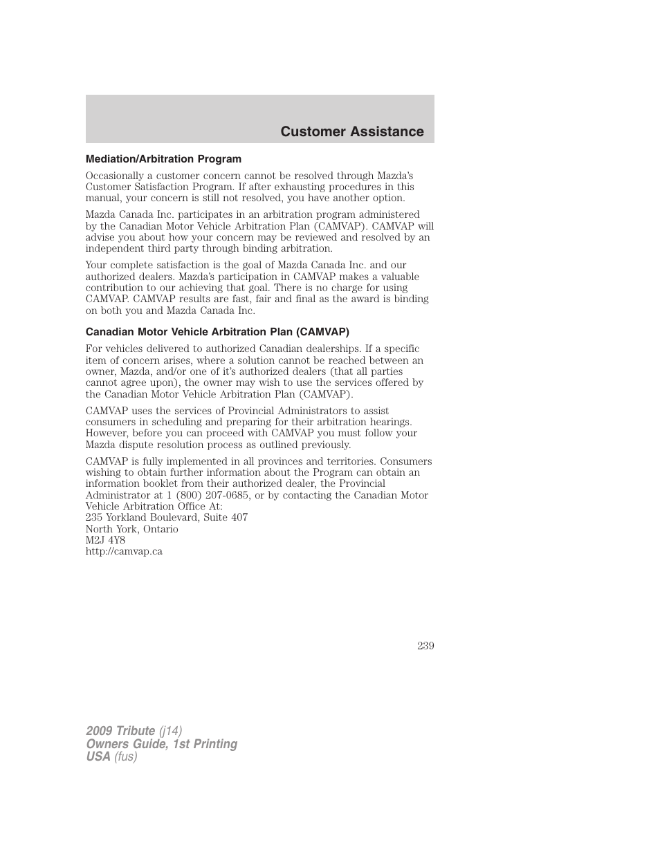 Mediation/arbitration program, Canadian motor vehicle arbitration plan (camvap), Customer assistance | Mazda 2009 Tribute User Manual | Page 239 / 304