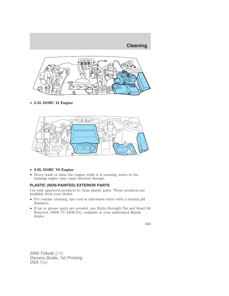 Plastic (non-painted) exterior parts, Cleaning | Mazda 2009 Tribute User Manual | Page 249 / 304