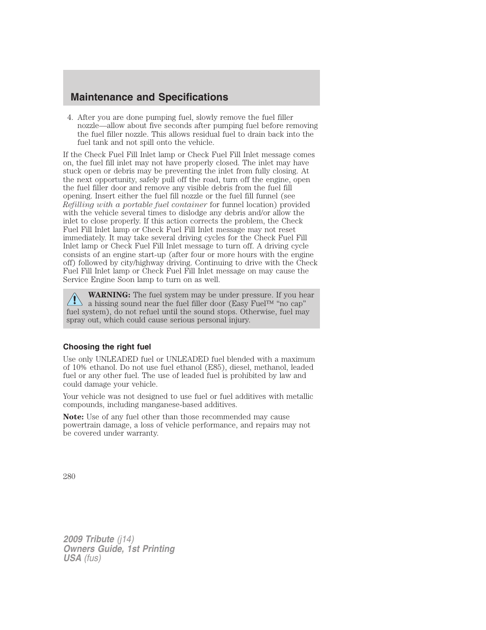Choosing the right fuel, Maintenance and specifications | Mazda 2009 Tribute User Manual | Page 280 / 304