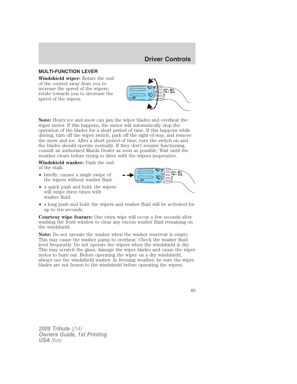 Driver controls, Multi-function lever, Windshield wiper/washer control | Mazda 2009 Tribute User Manual | Page 49 / 304
