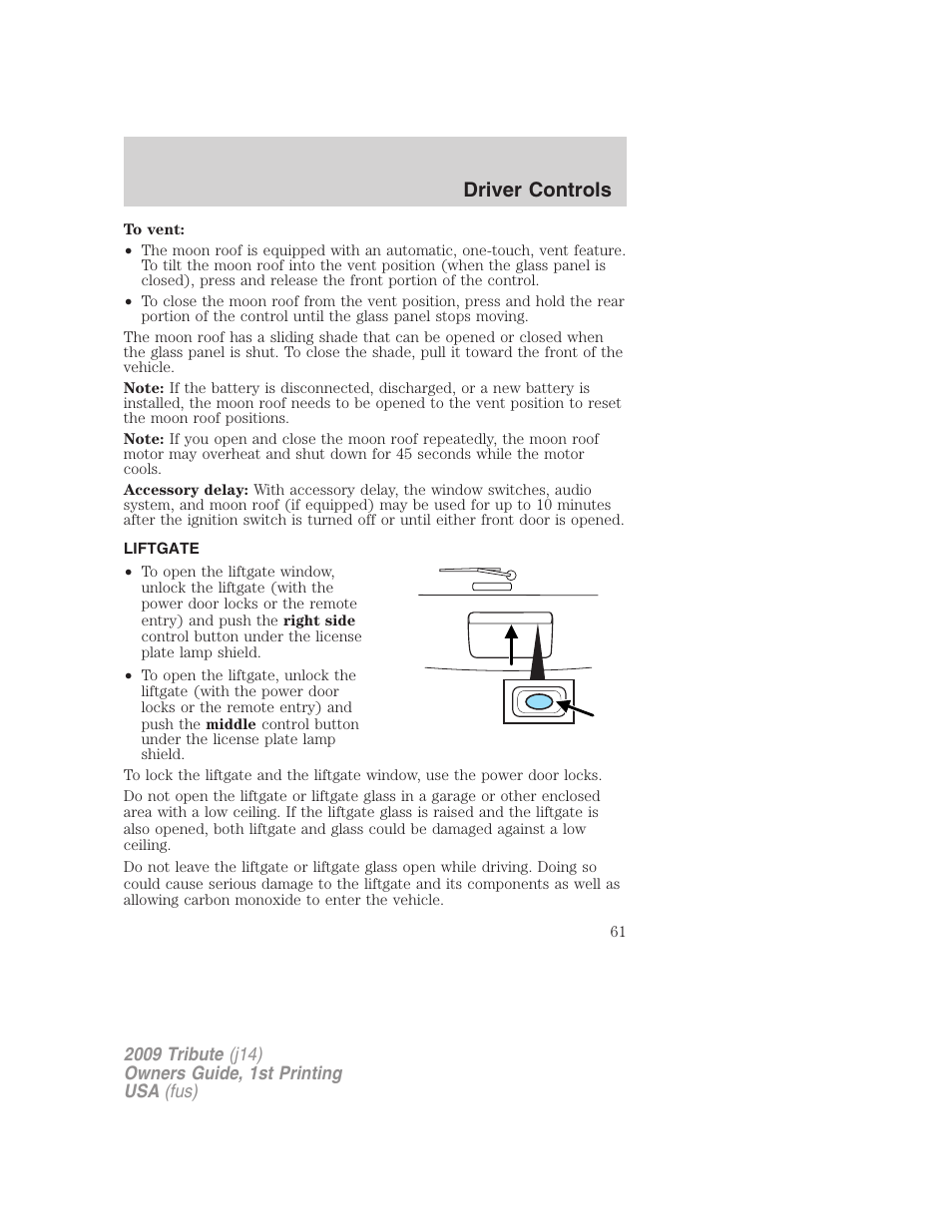 Liftgate, Driver controls | Mazda 2009 Tribute User Manual | Page 61 / 304
