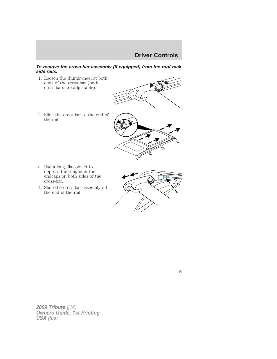 Driver controls | Mazda 2009 Tribute User Manual | Page 65 / 304