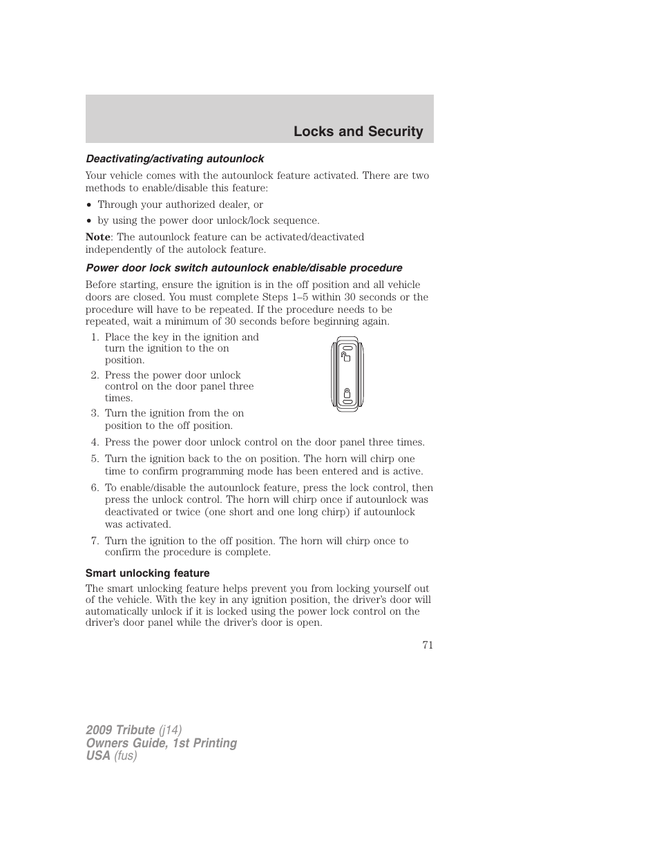 Deactivating/activating autounlock, Smart unlocking feature, Locks and security | Mazda 2009 Tribute User Manual | Page 71 / 304
