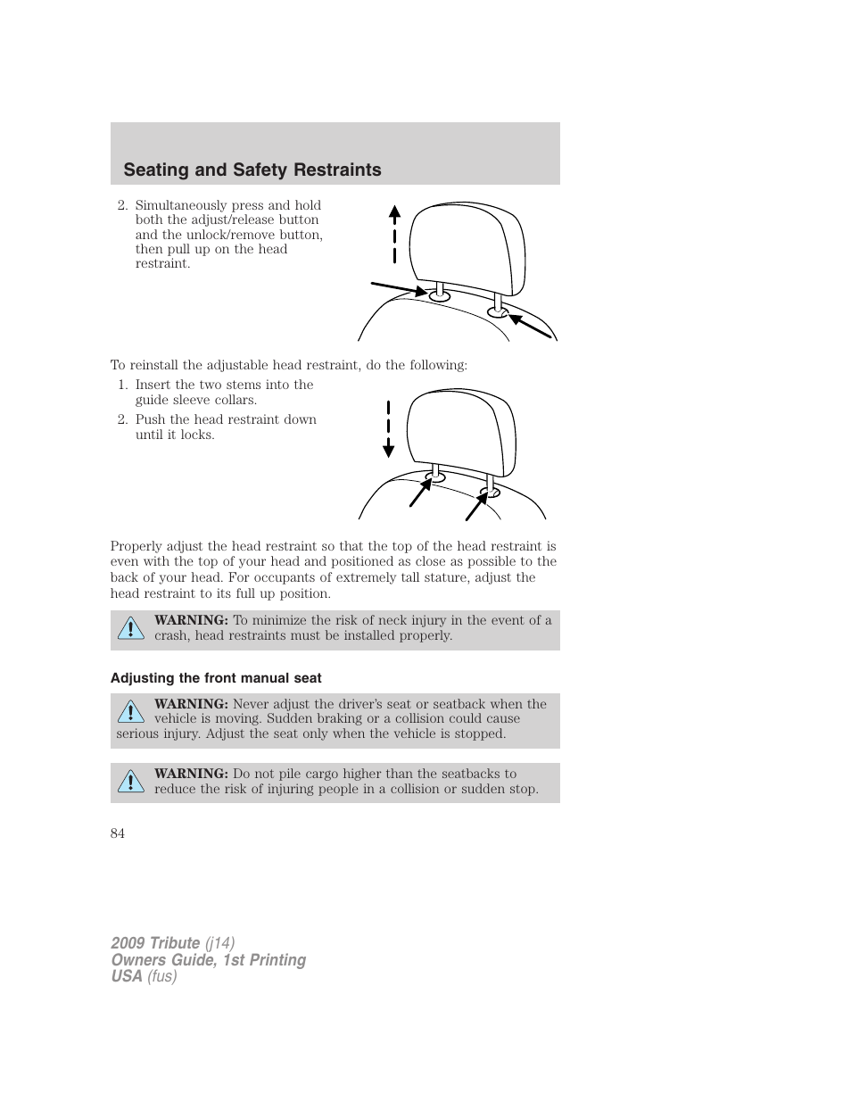 Adjusting the front manual seat, Seating and safety restraints | Mazda 2009 Tribute User Manual | Page 84 / 304