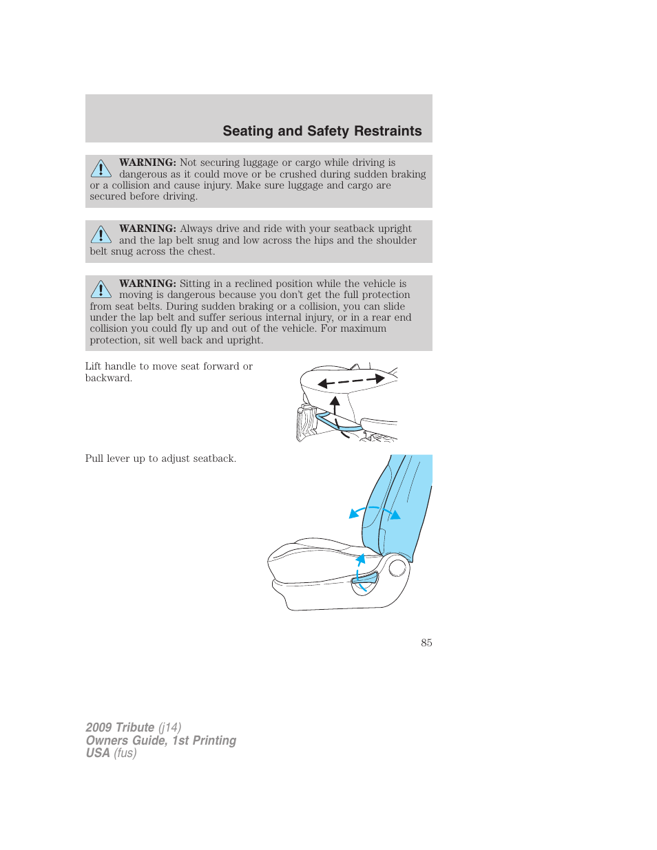 Seating and safety restraints | Mazda 2009 Tribute User Manual | Page 85 / 304