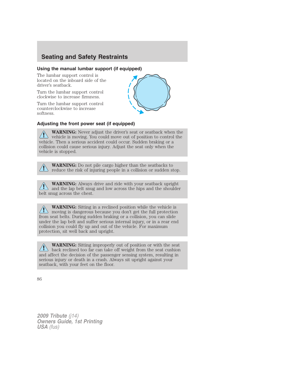 Using the manual lumbar support (if equipped), Adjusting the front power seat (if equipped), Seating and safety restraints | Mazda 2009 Tribute User Manual | Page 86 / 304