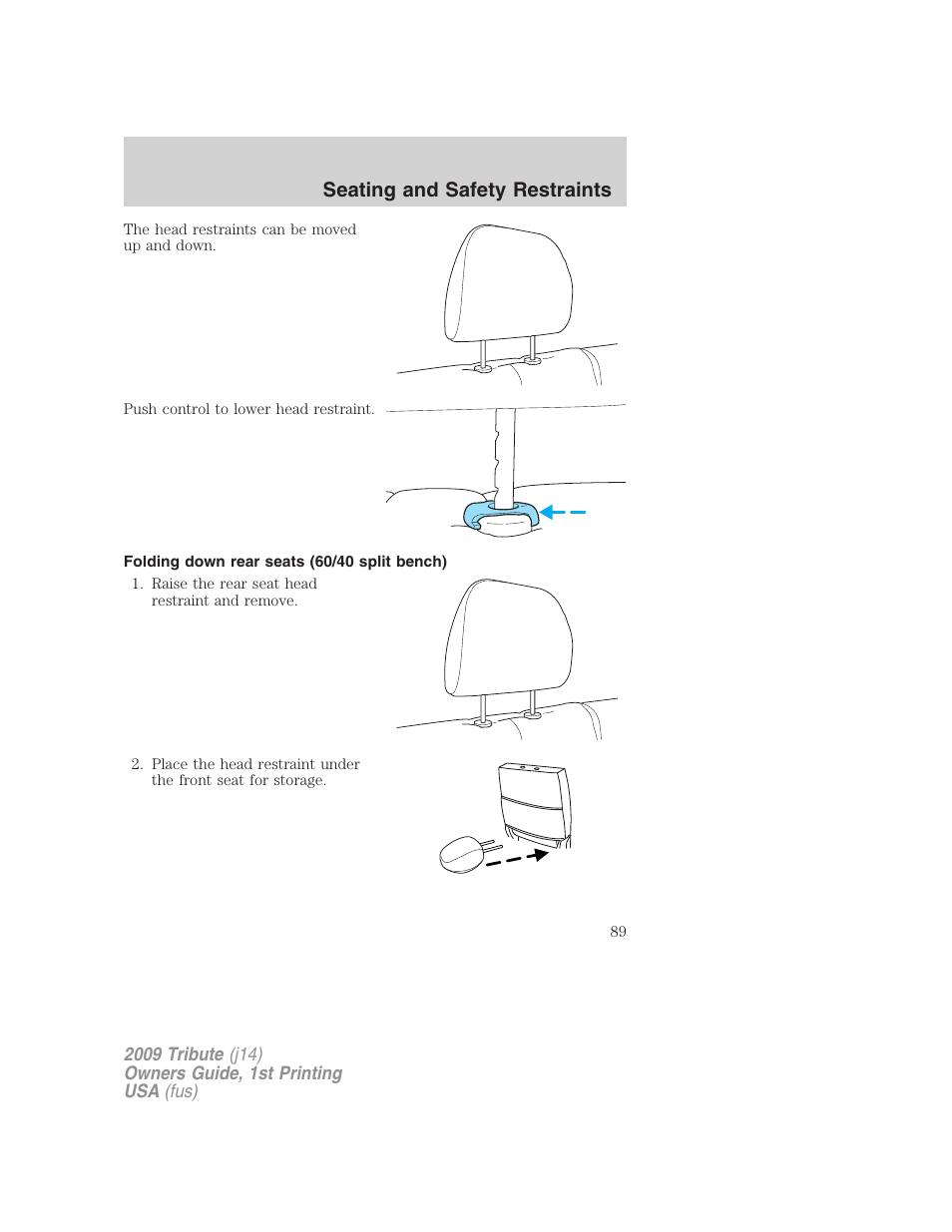 Folding down rear seats (60/40 split bench), Seating and safety restraints | Mazda 2009 Tribute User Manual | Page 89 / 304