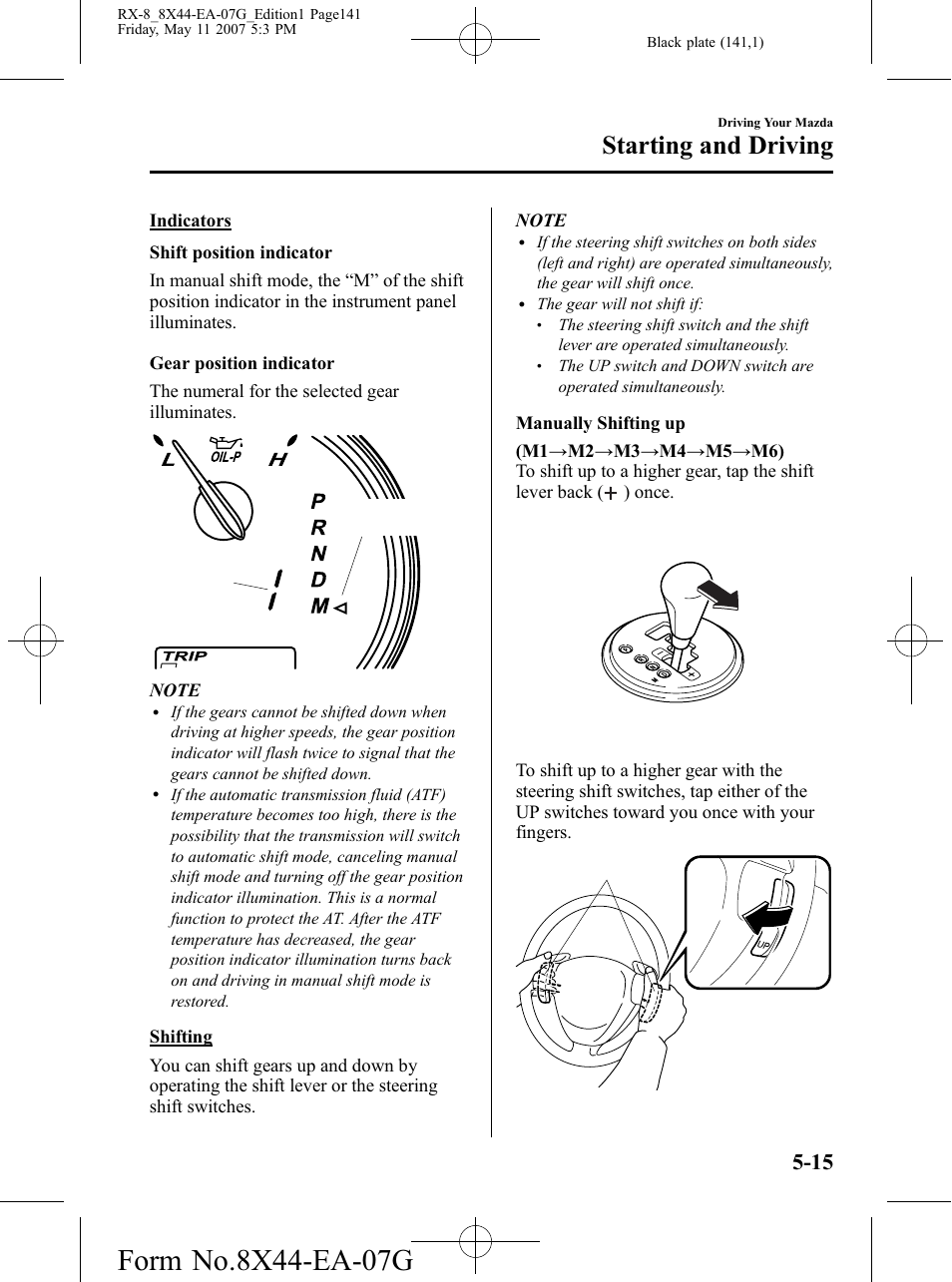 Starting and driving | Mazda 2008 RX-8 User Manual | Page 141 / 432