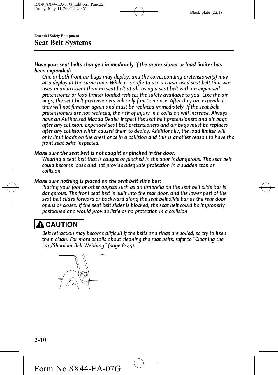 Seat belt systems, Caution | Mazda 2008 RX-8 User Manual | Page 22 / 432