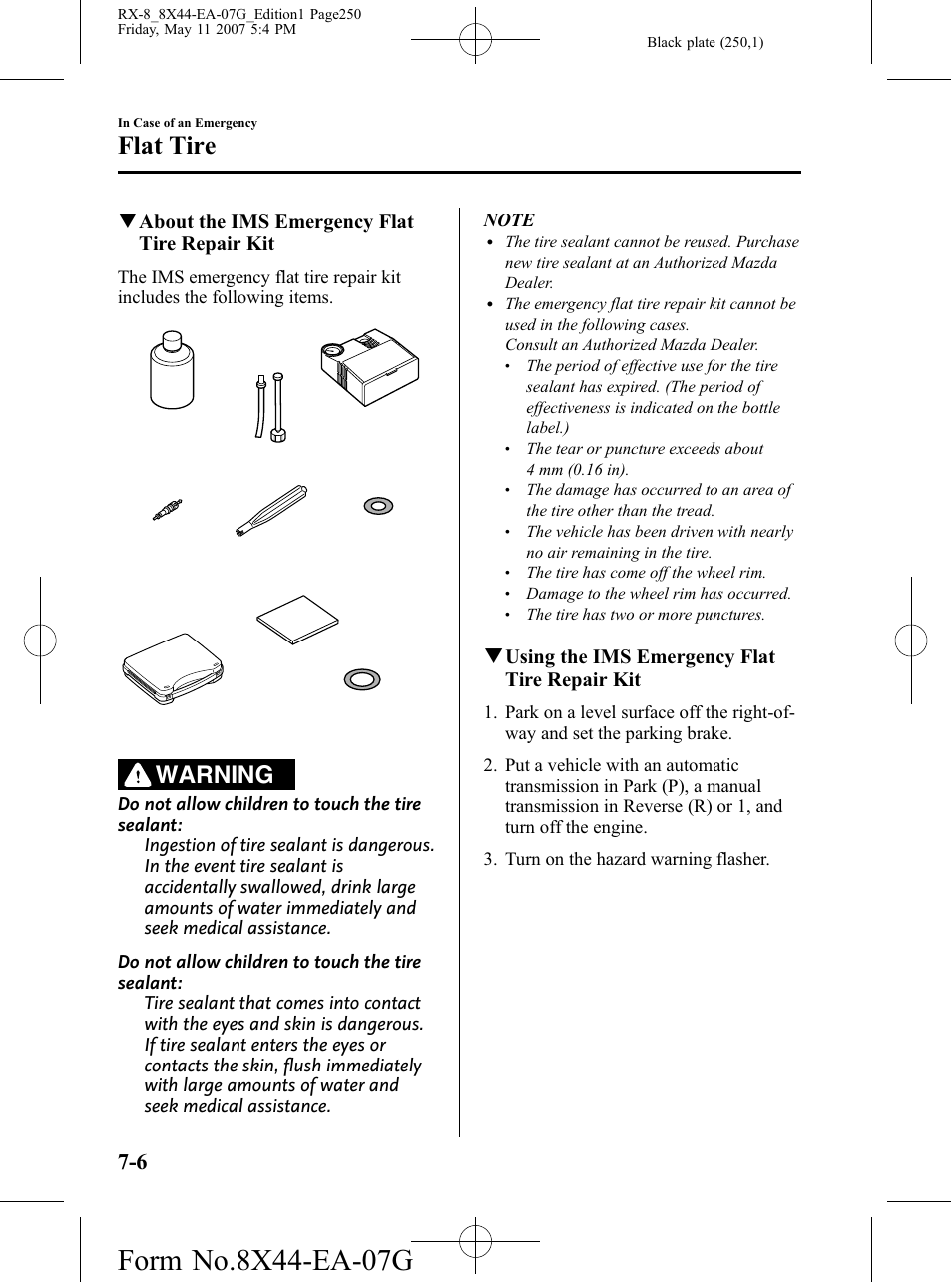 Flat tire, Warning, Qabout the ims emergency flat tire repair kit | Qusing the ims emergency flat tire repair kit | Mazda 2008 RX-8 User Manual | Page 250 / 432