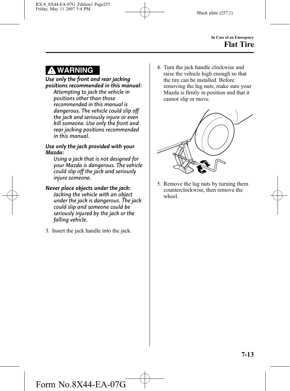 Flat tire, Warning | Mazda 2008 RX-8 User Manual | Page 257 / 432