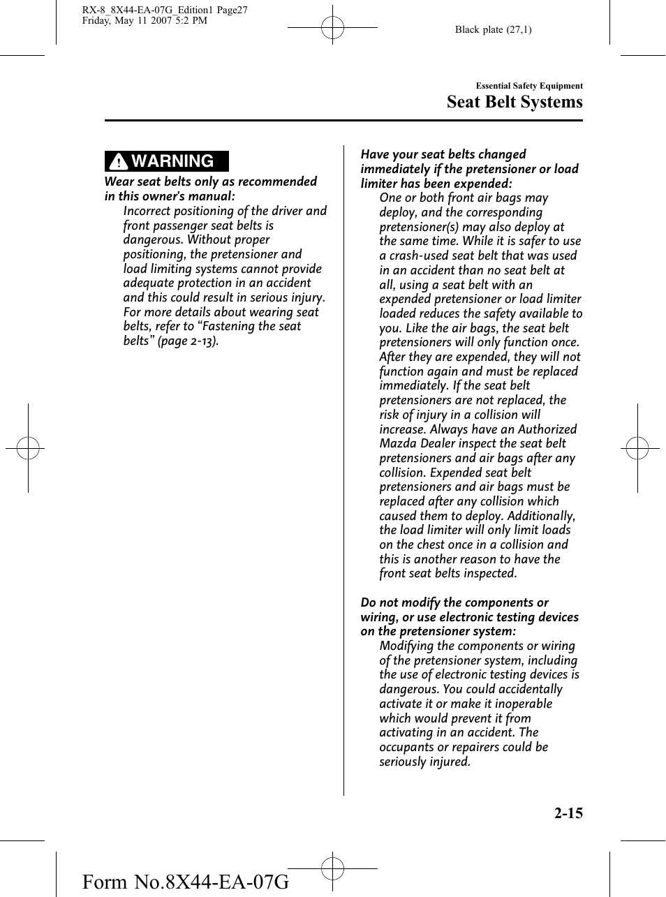 Seat belt systems, Warning | Mazda 2008 RX-8 User Manual | Page 27 / 432