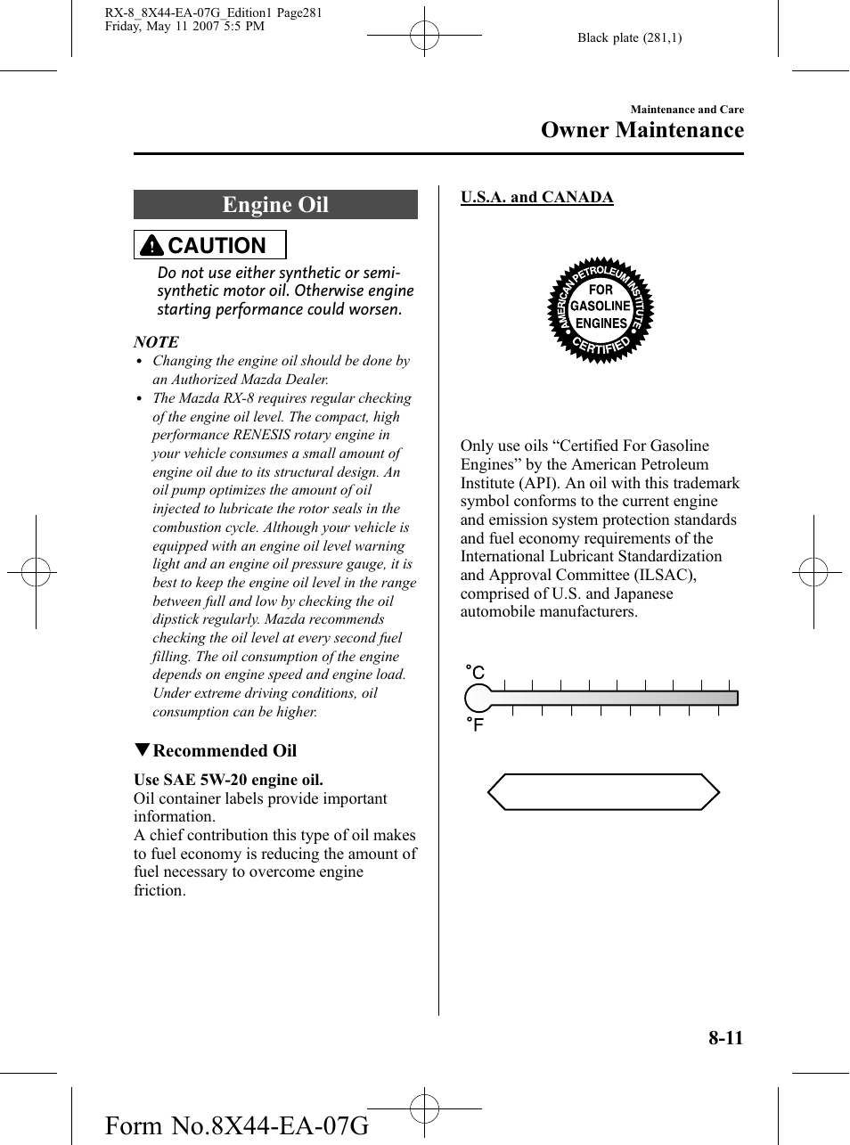 Engine oil, Engine oil -11, Owner maintenance | Caution | Mazda 2008 RX-8 User Manual | Page 281 / 432