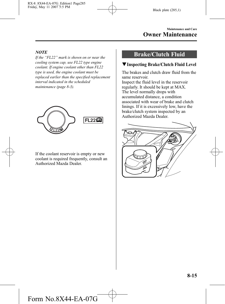 Brake/clutch fluid, Brake/clutch fluid -15, Owner maintenance | Mazda 2008 RX-8 User Manual | Page 285 / 432