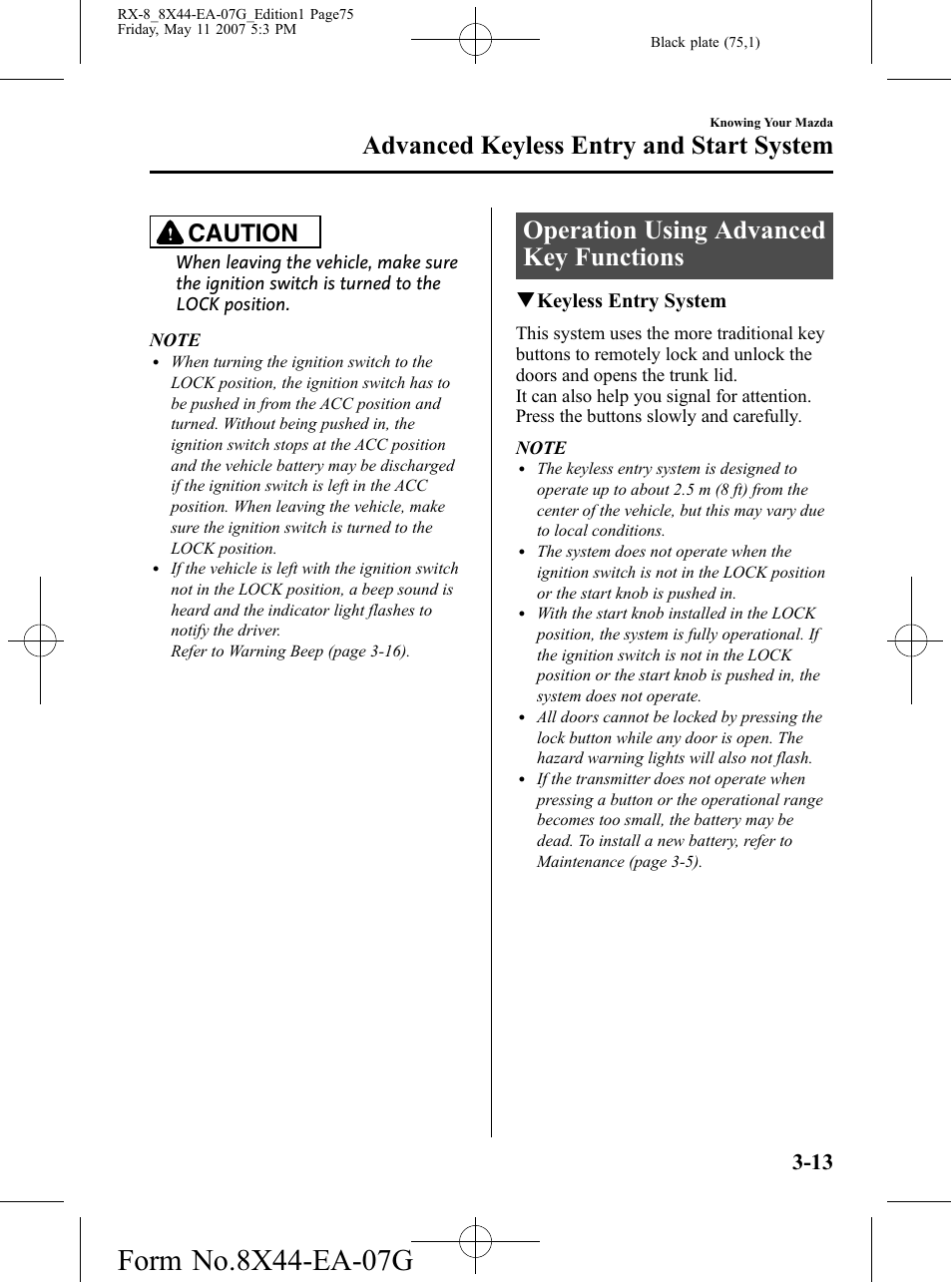 Operation using advanced key functions, Operation using advanced key functions -13, Advanced keyless entry and start system | Caution, Qkeyless entry system | Mazda 2008 RX-8 User Manual | Page 75 / 432