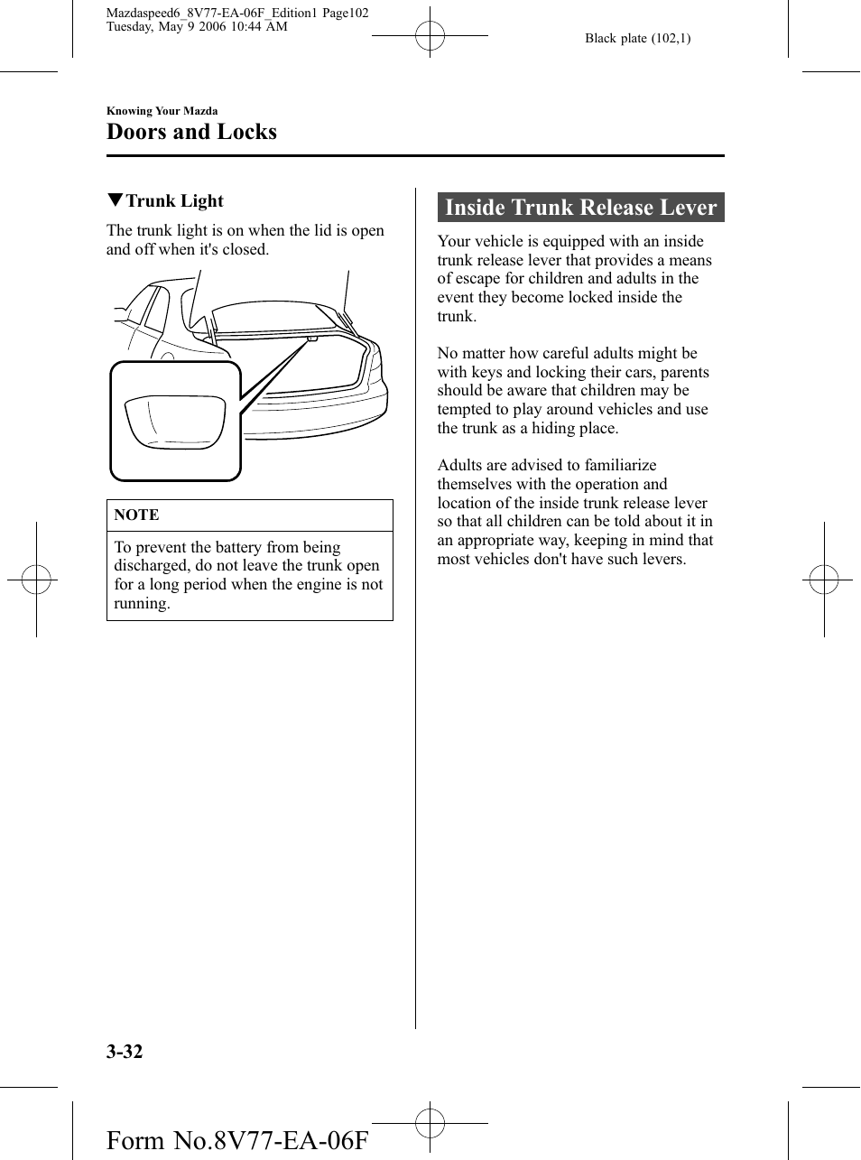 Inside trunk release lever, Inside trunk release lever -32, Doors and locks | Mazda 2007 SPEED6 User Manual | Page 103 / 413