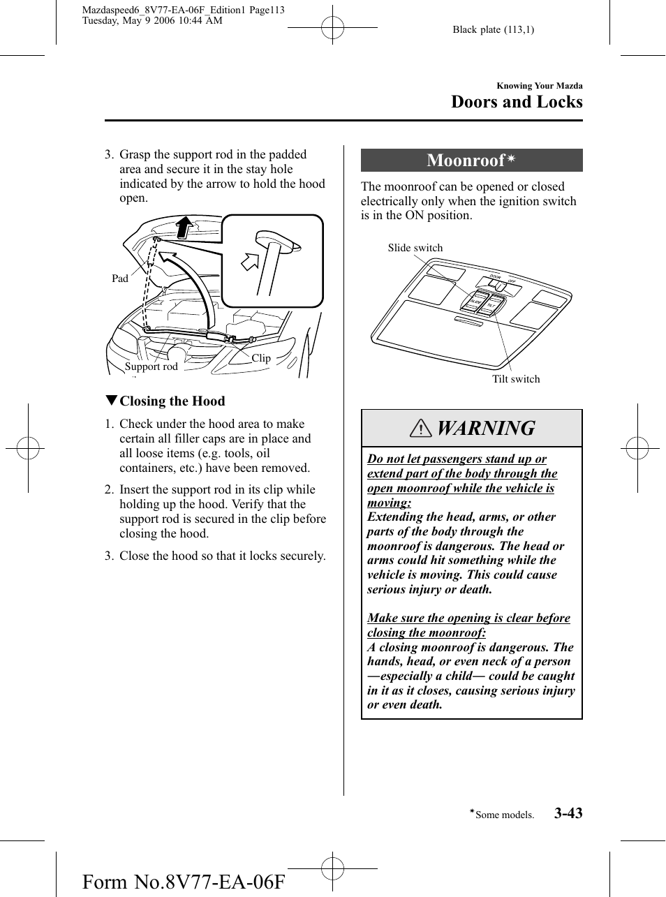 Moonroof, Warning, Doors and locks | Mazda 2007 SPEED6 User Manual | Page 114 / 413