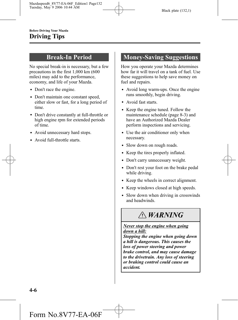 Driving tips, Break-in period, Money-saving suggestions | Driving tips -6, Break-in period -6 money-saving suggestions -6, Warning | Mazda 2007 SPEED6 User Manual | Page 133 / 413