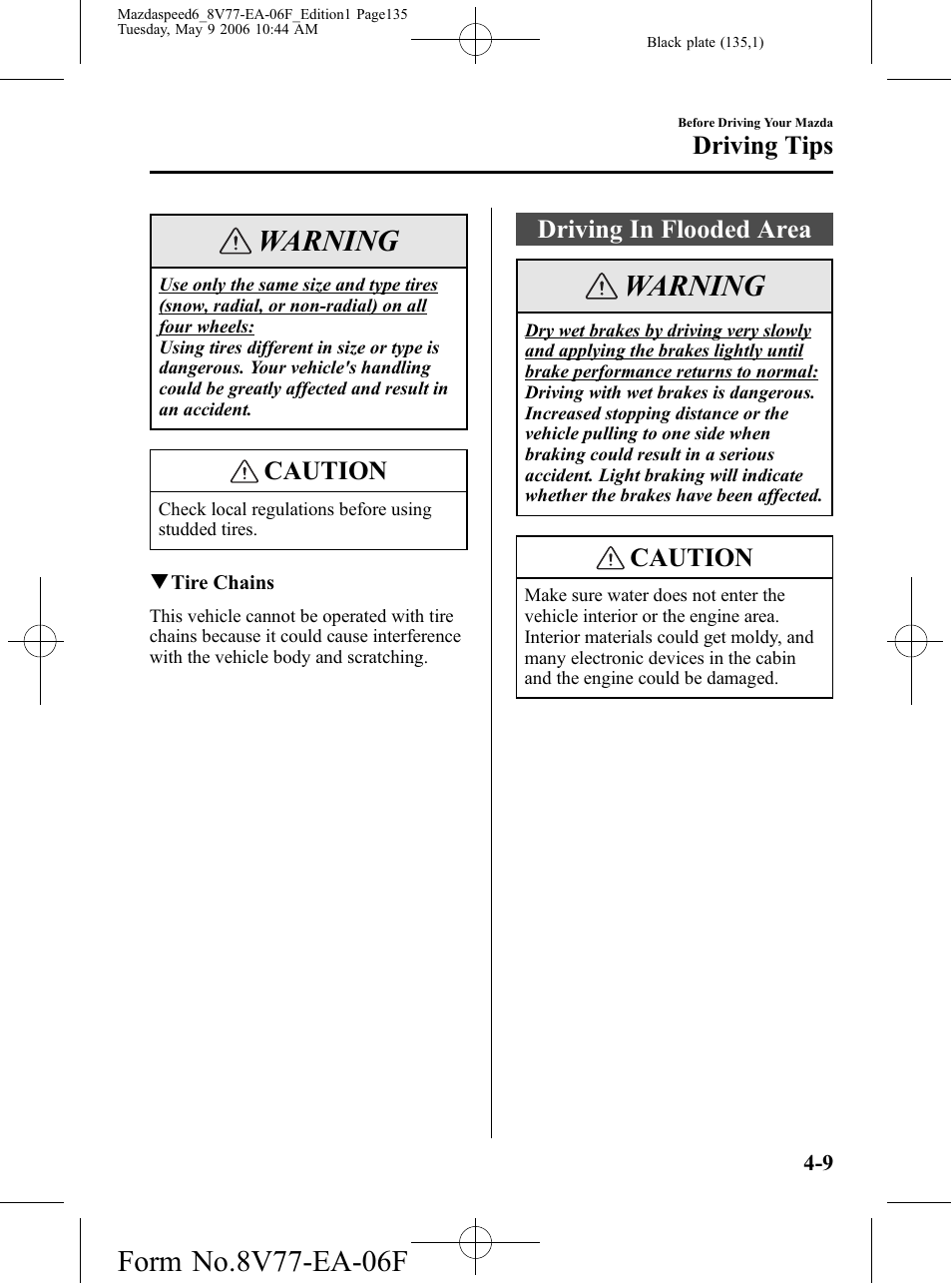 Driving in flooded area, Driving in flooded area -9, Warning | Caution, Driving tips | Mazda 2007 SPEED6 User Manual | Page 136 / 413