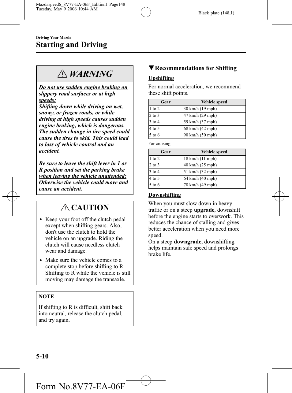 Warning, Caution, Starting and driving | Mazda 2007 SPEED6 User Manual | Page 149 / 413