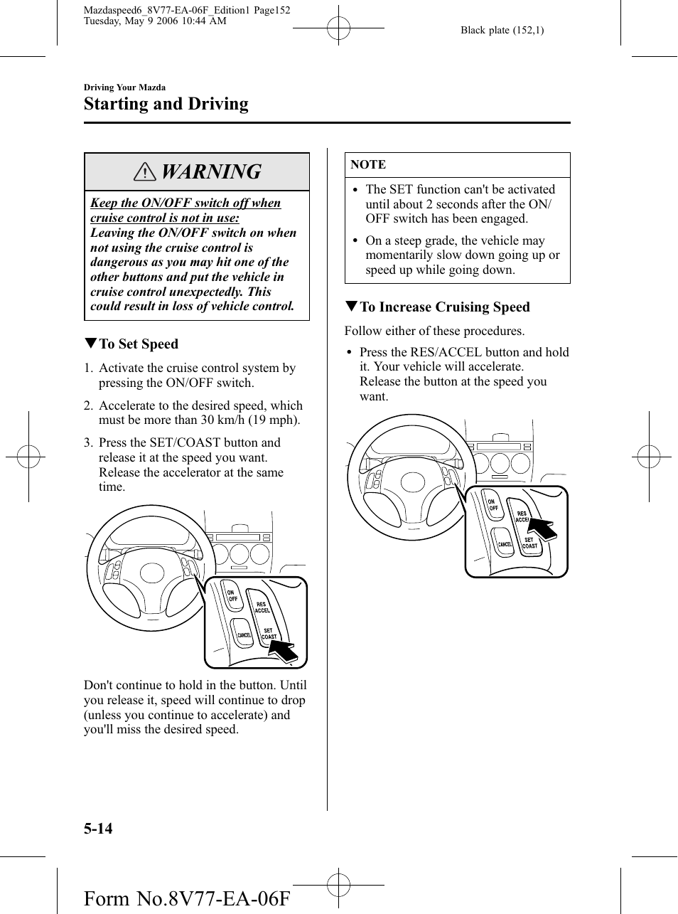 Warning, Starting and driving | Mazda 2007 SPEED6 User Manual | Page 153 / 413