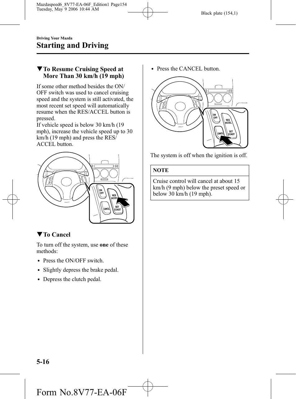 Starting and driving | Mazda 2007 SPEED6 User Manual | Page 155 / 413