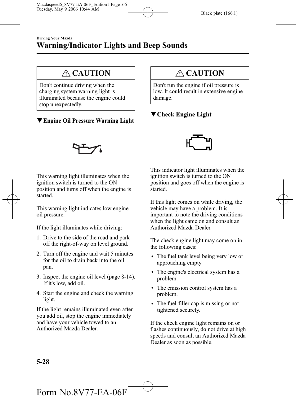 Caution, Warning/indicator lights and beep sounds | Mazda 2007 SPEED6 User Manual | Page 167 / 413