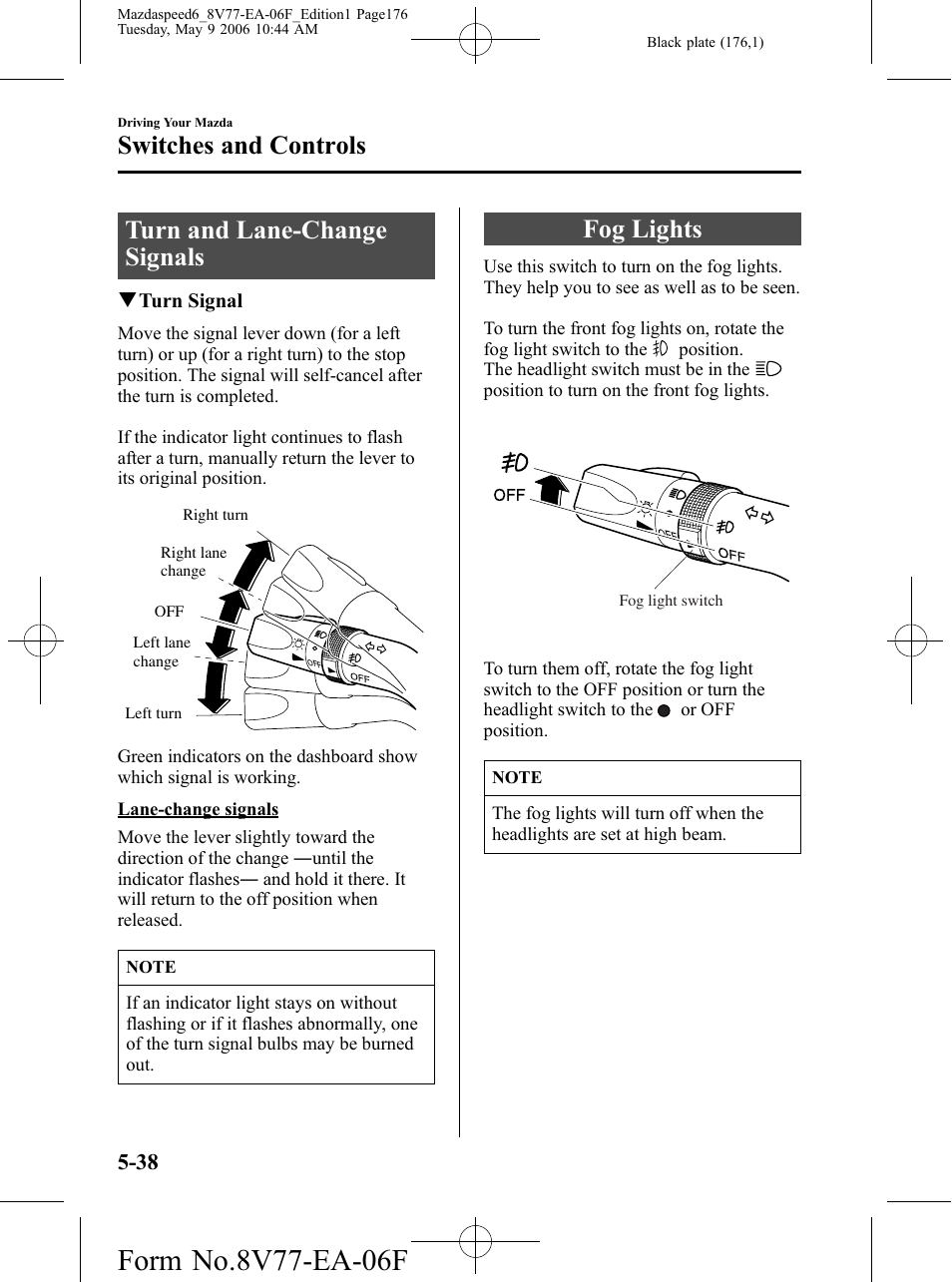 Turn and lane-change signals, Fog lights, Turn and lane-change signals -38 fog lights -38 | Switches and controls | Mazda 2007 SPEED6 User Manual | Page 177 / 413