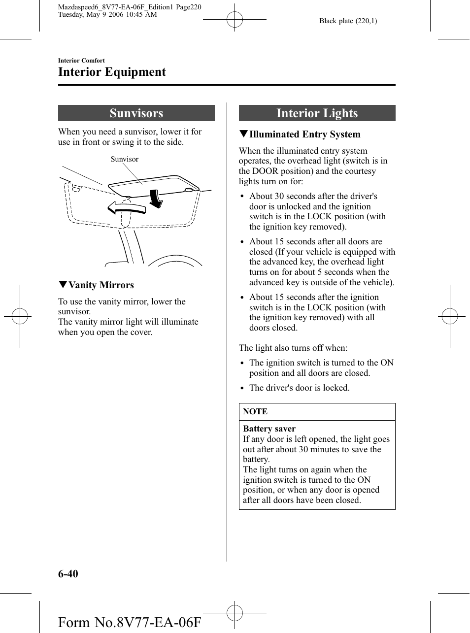 Interior equipment, Sunvisors, Interior lights | Interior equipment -40, Sunvisors -40 interior lights -40 | Mazda 2007 SPEED6 User Manual | Page 221 / 413