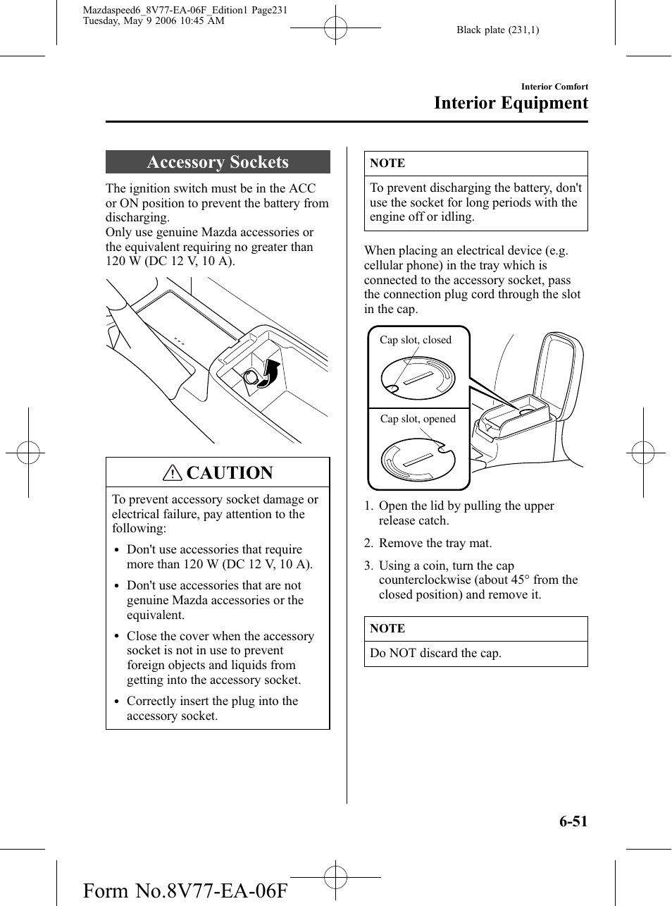 Accessory sockets, Accessory sockets -51, Caution | Interior equipment | Mazda 2007 SPEED6 User Manual | Page 232 / 413