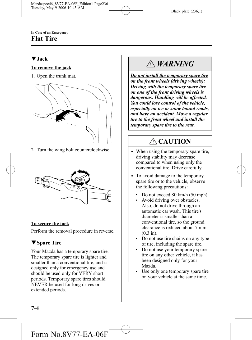 Warning, Caution, Flat tire | Mazda 2007 SPEED6 User Manual | Page 237 / 413