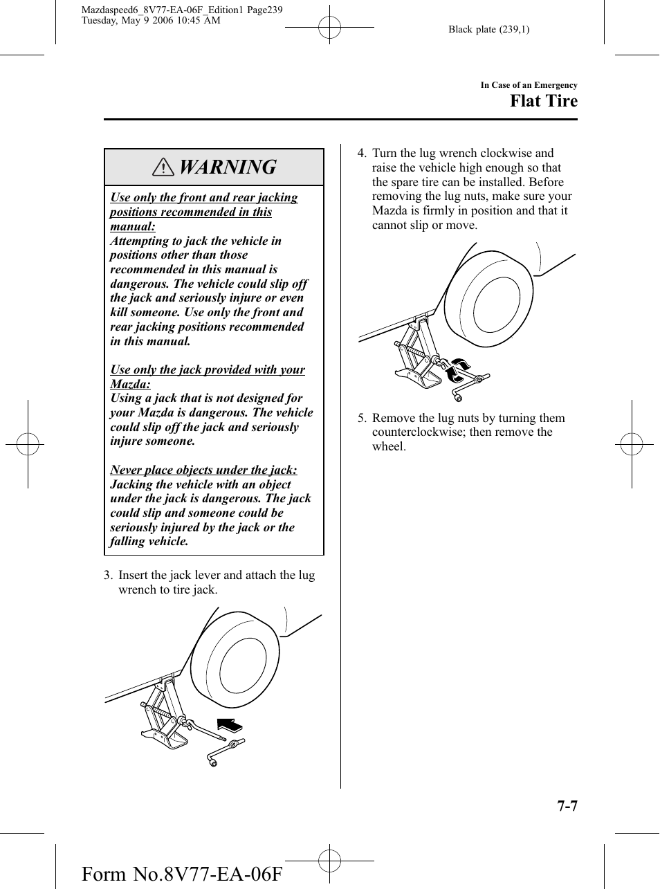 Warning, Flat tire | Mazda 2007 SPEED6 User Manual | Page 240 / 413