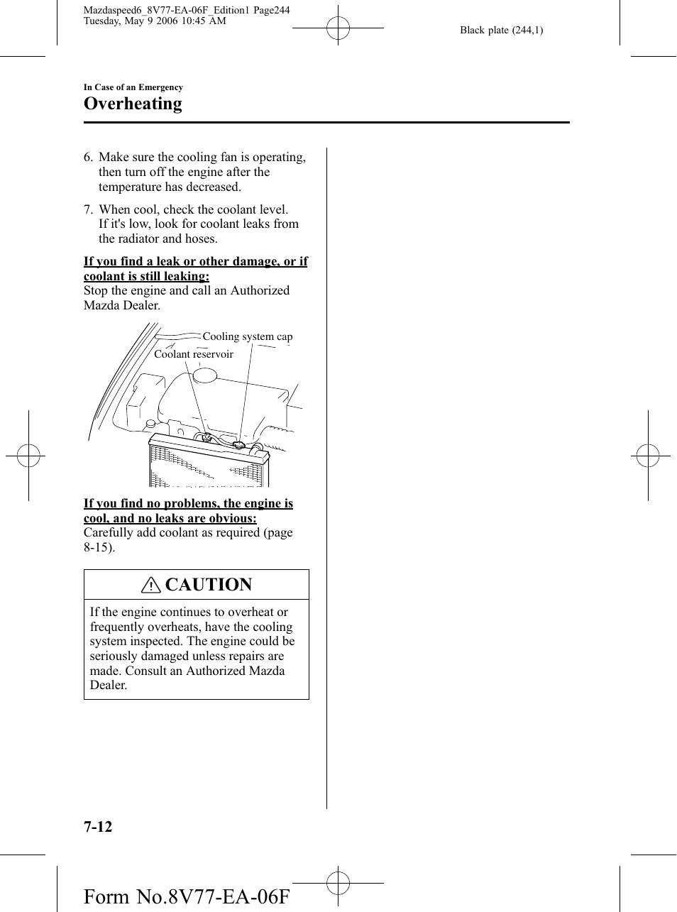 Caution, Overheating | Mazda 2007 SPEED6 User Manual | Page 245 / 413