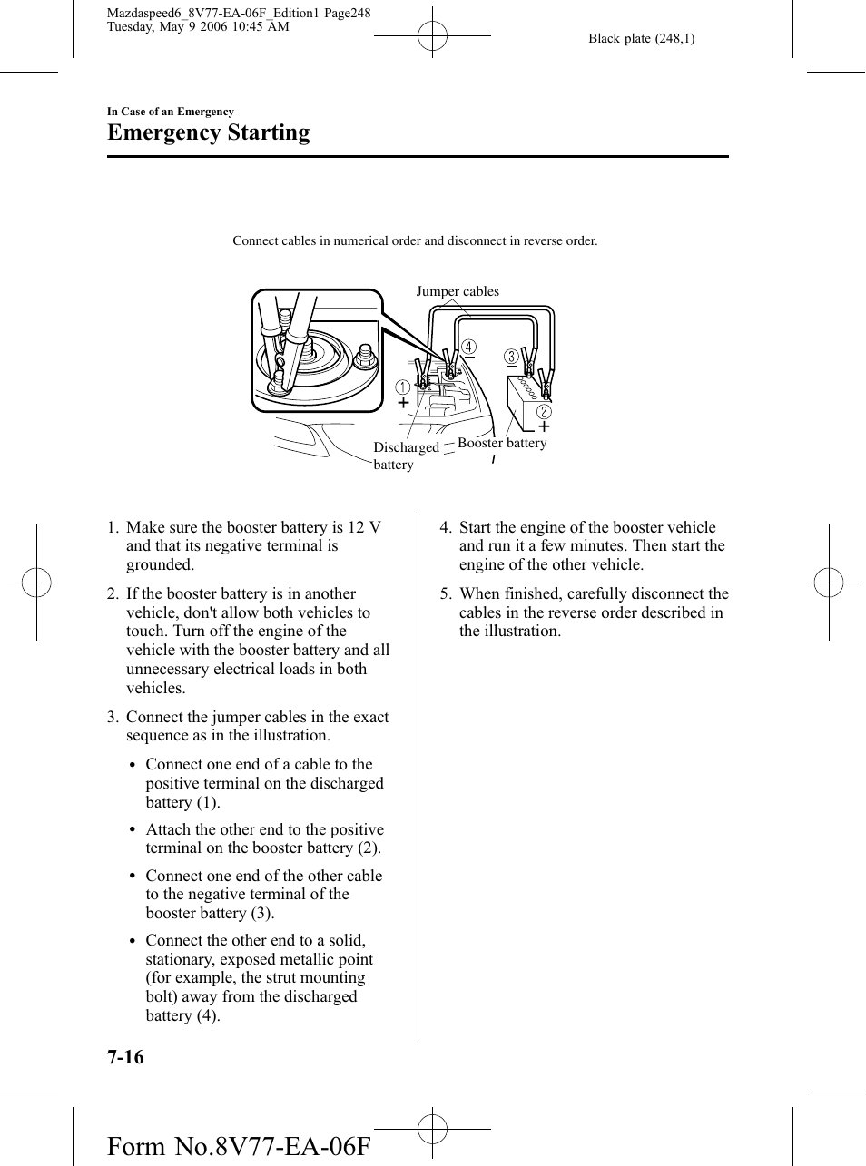 Emergency starting | Mazda 2007 SPEED6 User Manual | Page 249 / 413