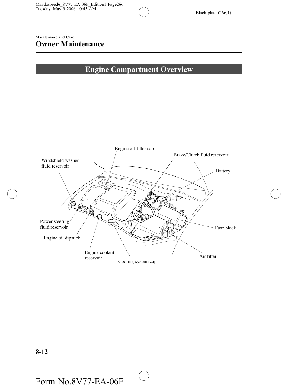 Engine compartment overview, Engine compartment overview -12, Owner maintenance | Mazda 2007 SPEED6 User Manual | Page 267 / 413