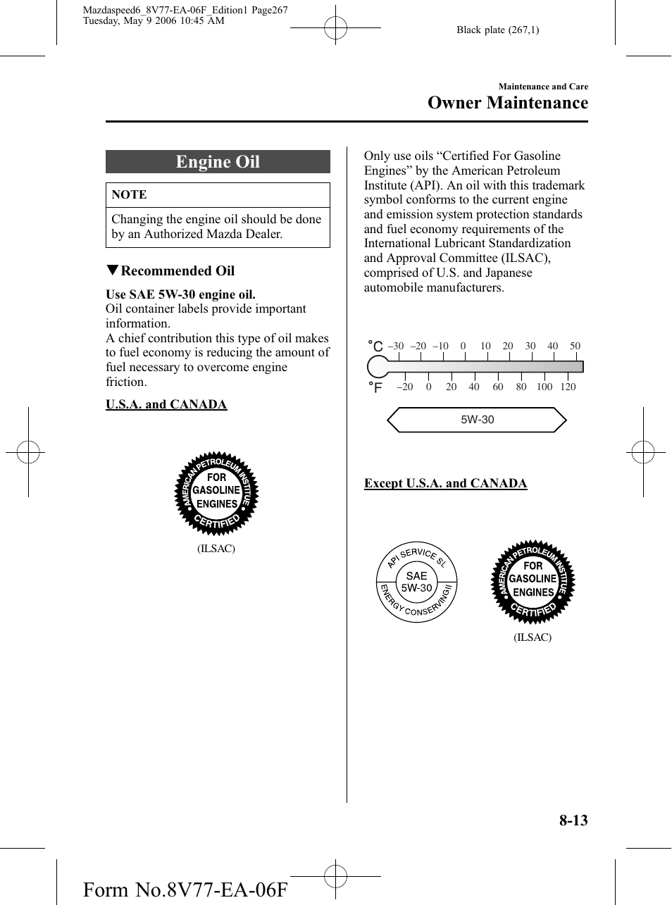 Engine oil, Engine oil -13, Owner maintenance | Mazda 2007 SPEED6 User Manual | Page 268 / 413