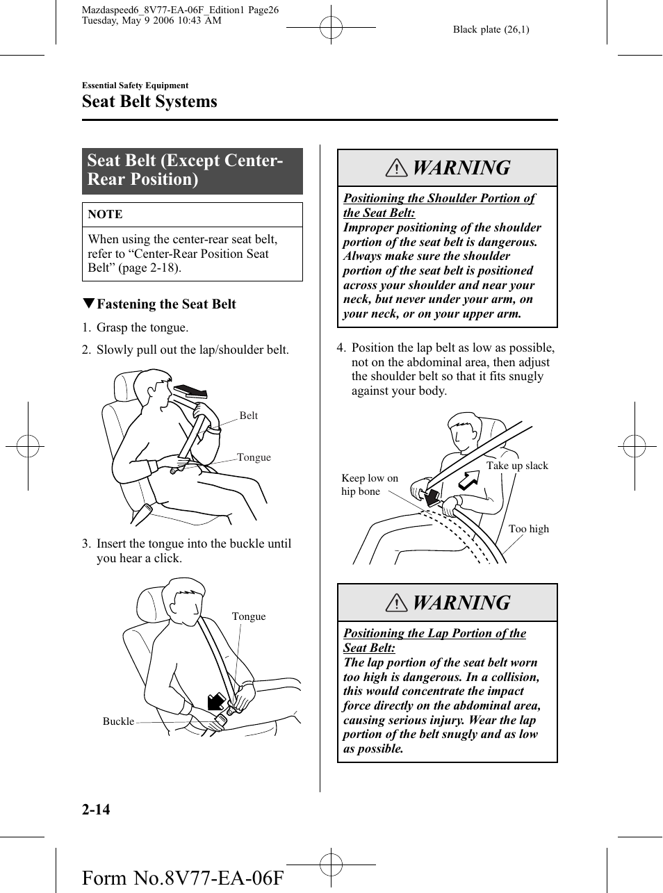 Seat belt (except center-rear position), Seat belt (except center-rear position) -14, Warning | Seat belt (except center- rear position), Seat belt systems | Mazda 2007 SPEED6 User Manual | Page 27 / 413