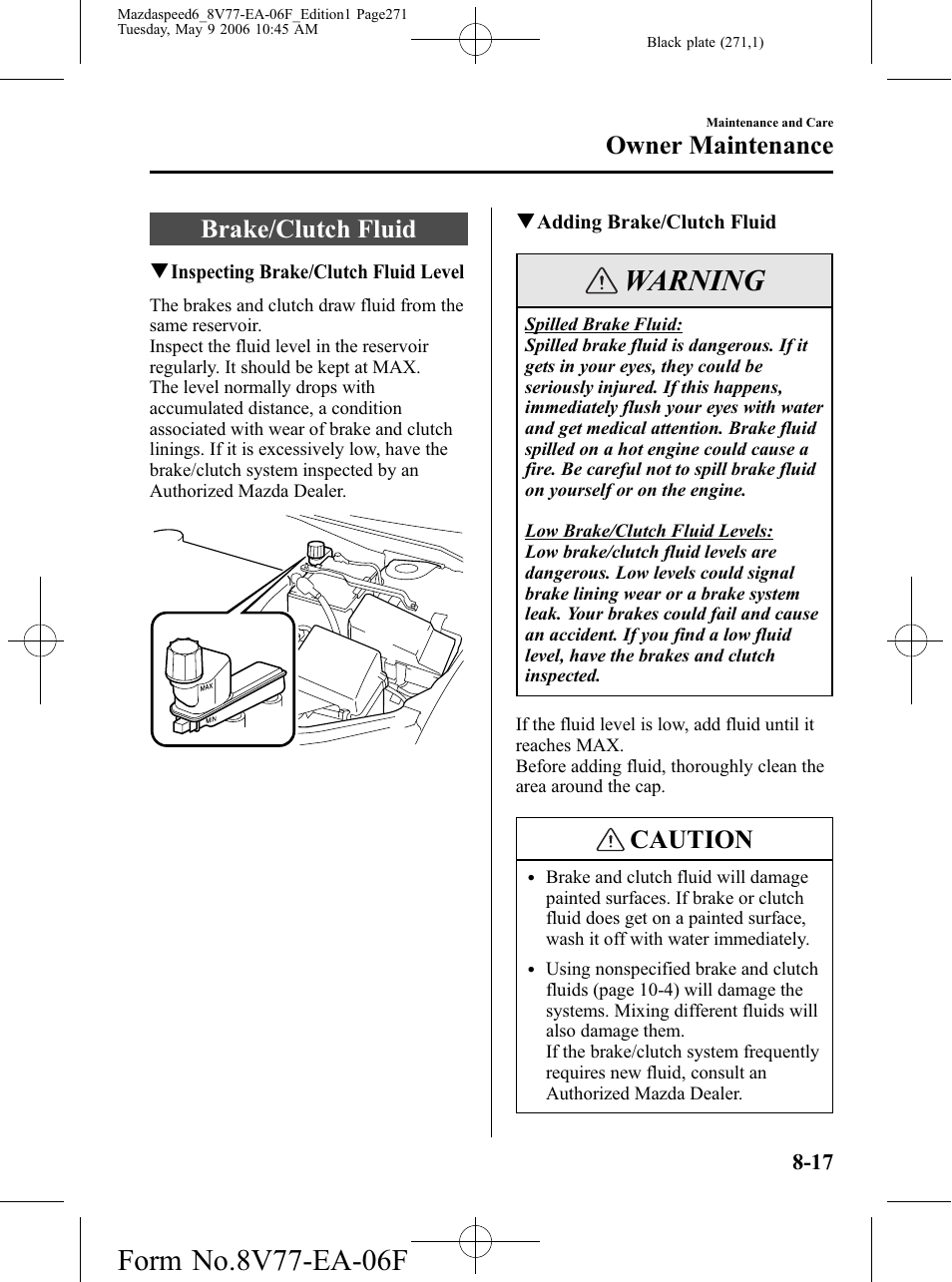 Brake/clutch fluid, Brake/clutch fluid -17, Warning | Caution, Owner maintenance | Mazda 2007 SPEED6 User Manual | Page 272 / 413