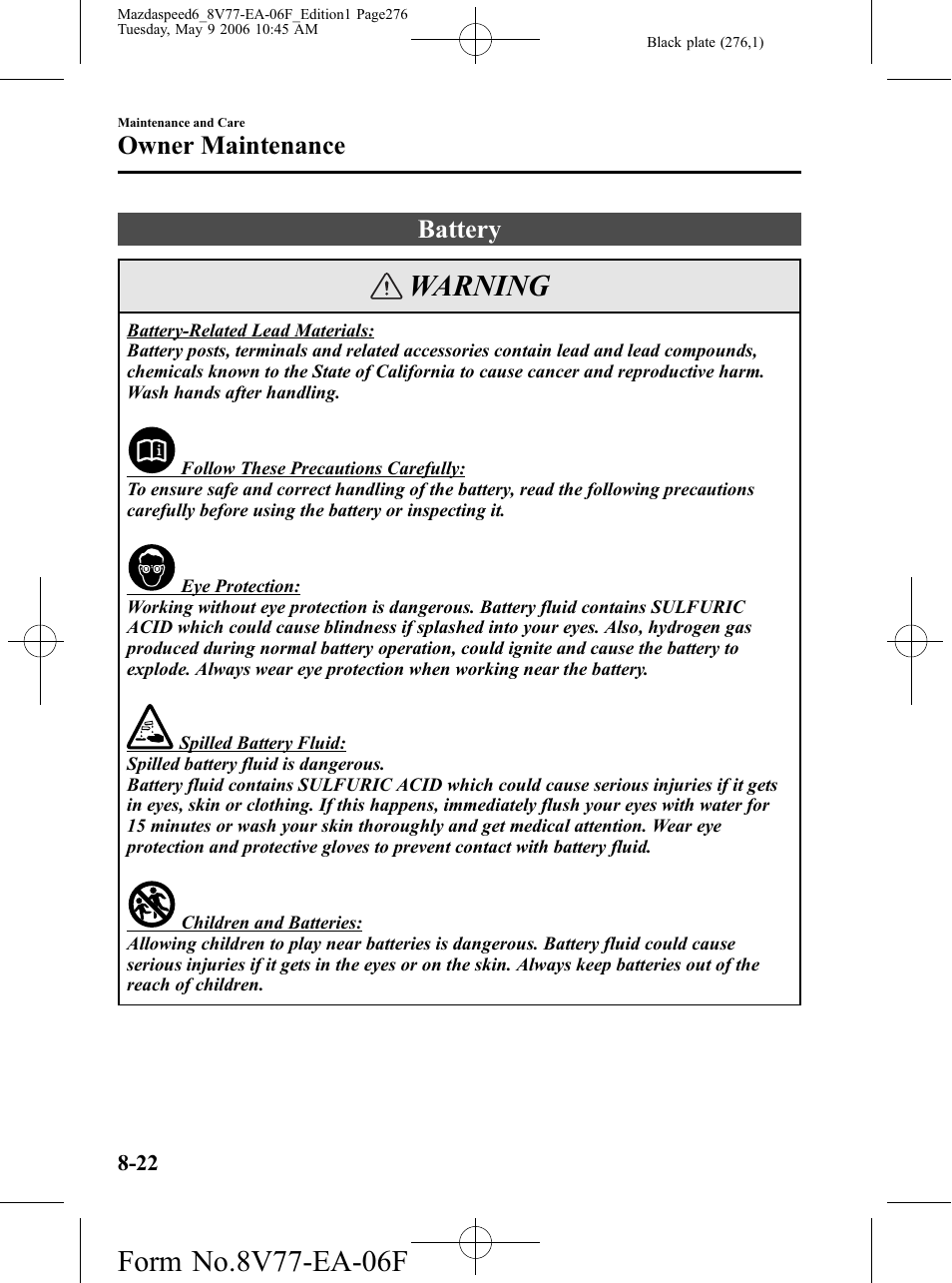 Battery, Battery -22, Warning | Owner maintenance | Mazda 2007 SPEED6 User Manual | Page 277 / 413