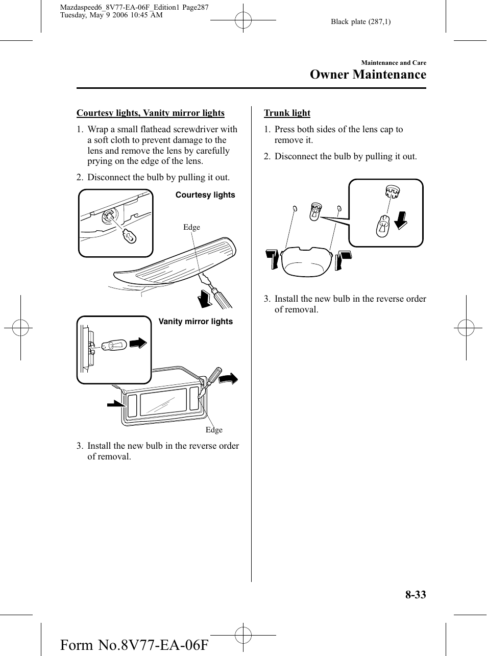 Owner maintenance | Mazda 2007 SPEED6 User Manual | Page 288 / 413