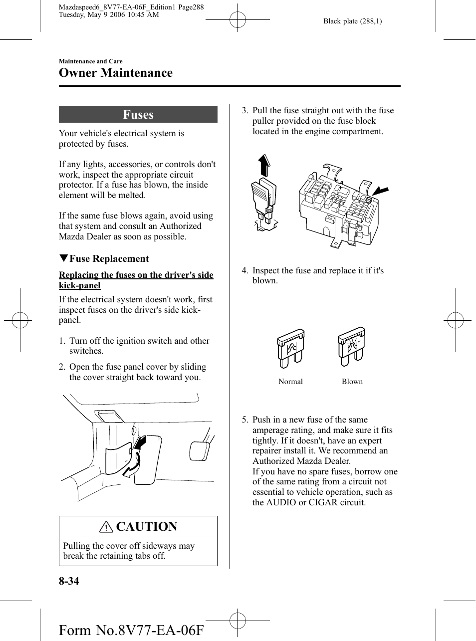 Fuses, Fuses -34, Caution | Owner maintenance | Mazda 2007 SPEED6 User Manual | Page 289 / 413