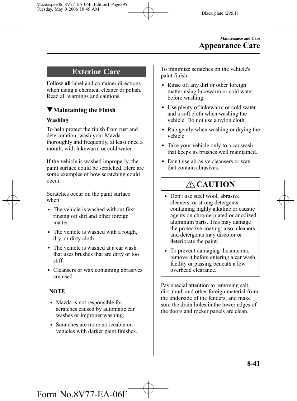 Exterior care, Exterior care -41, Caution | Appearance care, Qmaintaining the finish | Mazda 2007 SPEED6 User Manual | Page 296 / 413