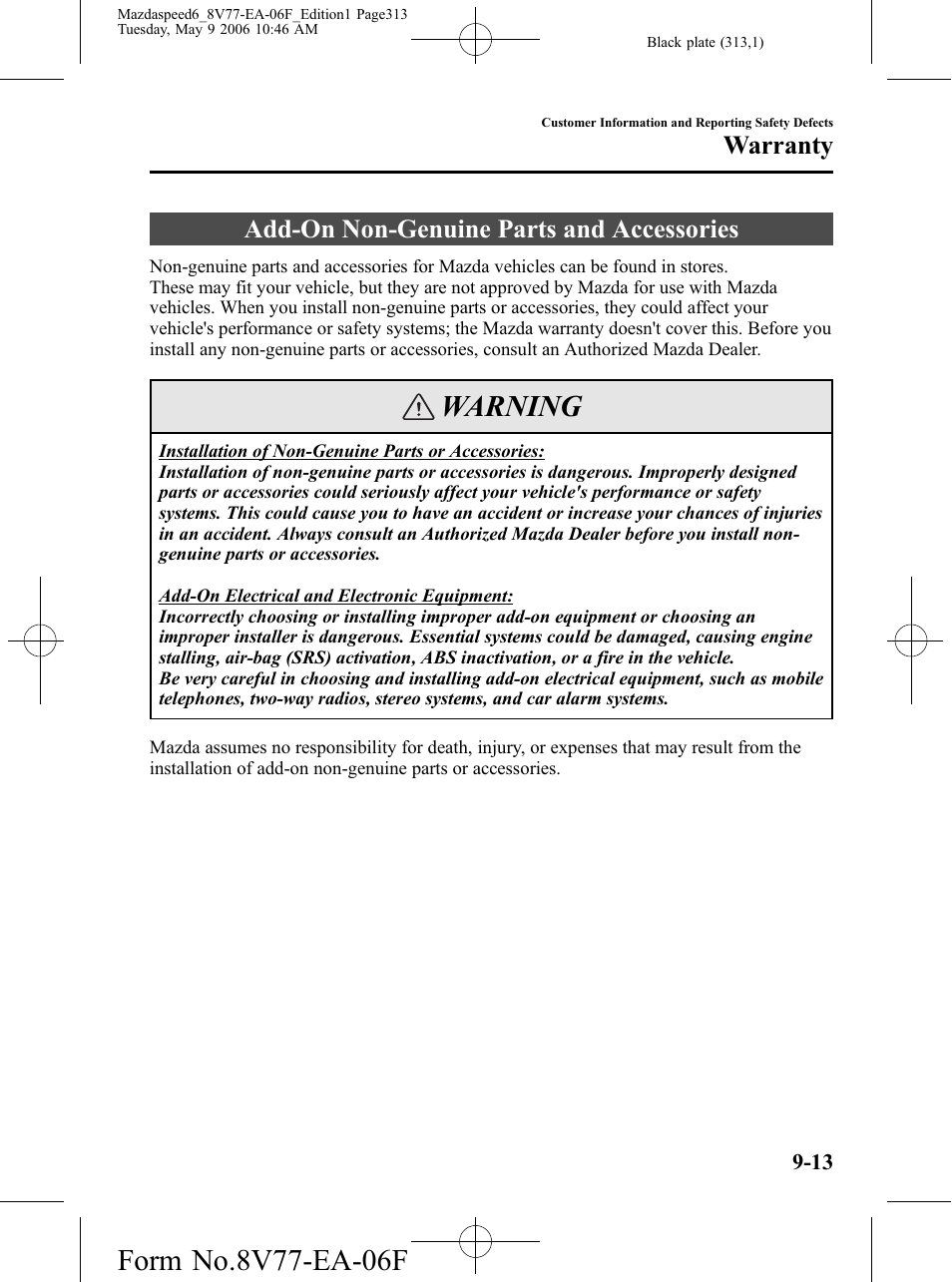 Add-on non-genuine parts and accessories, Add-on non-genuine parts and accessories -13, Warning | Warranty | Mazda 2007 SPEED6 User Manual | Page 314 / 413