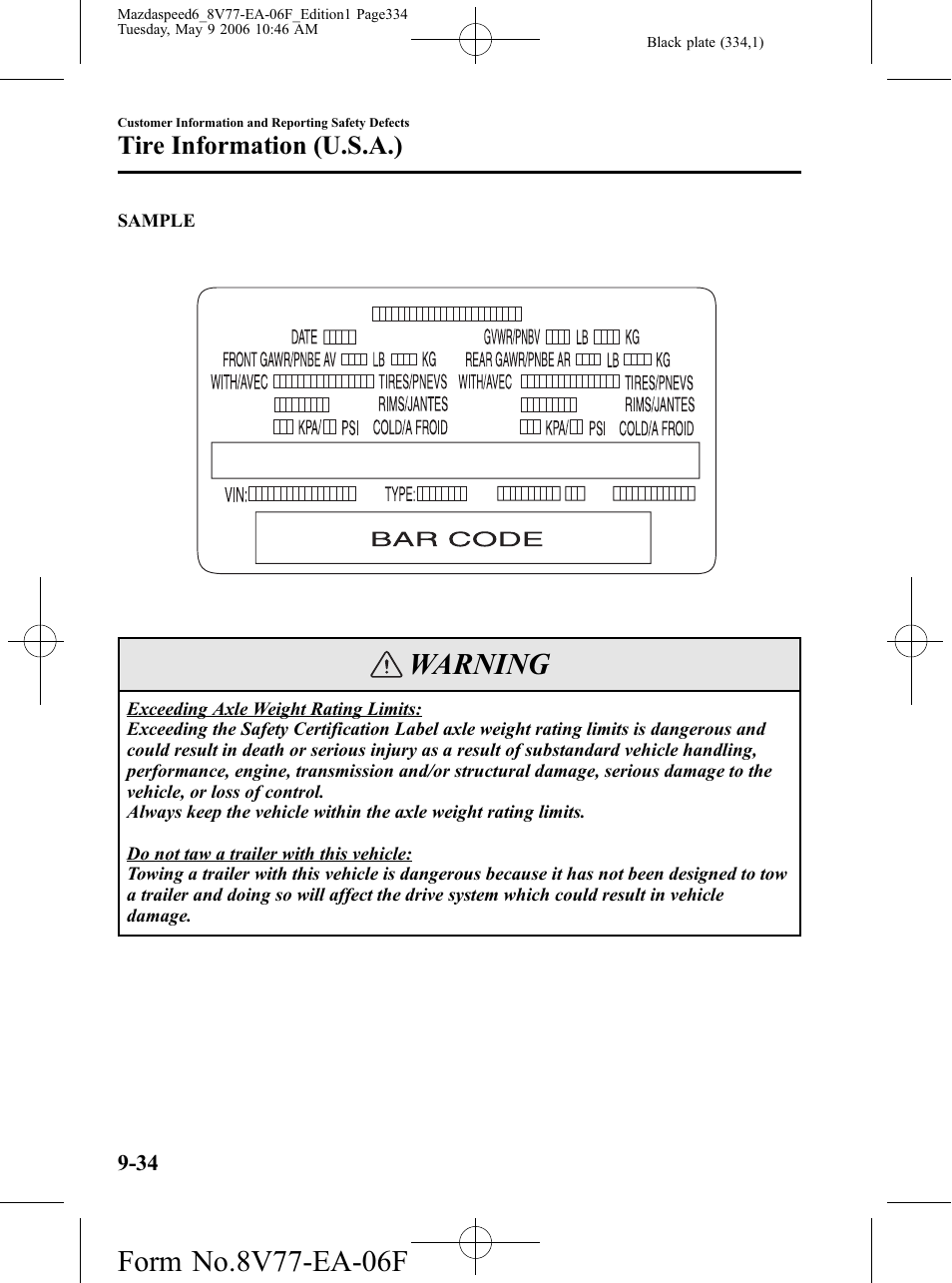 Warning, Tire information (u.s.a.) | Mazda 2007 SPEED6 User Manual | Page 335 / 413