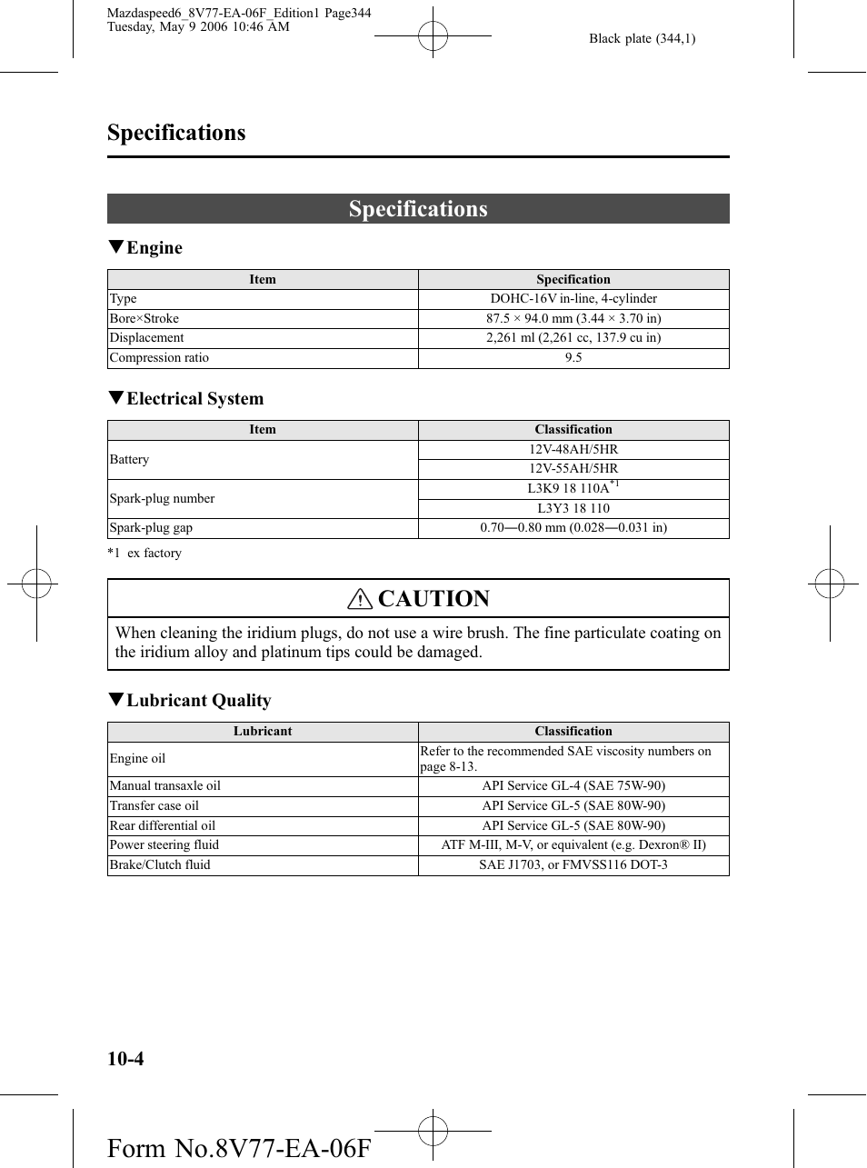 Specifications, Specifications -4, Caution | Qengine, Qelectrical system, Qlubricant quality | Mazda 2007 SPEED6 User Manual | Page 345 / 413