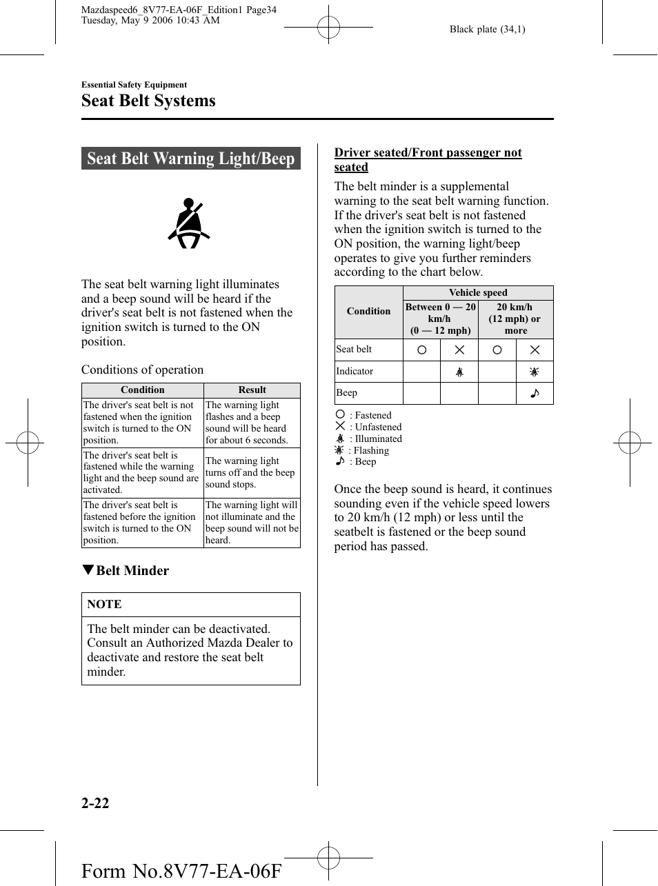 Seat belt warning light/beep, Seat belt warning light/beep -22, Seat belt systems | Mazda 2007 SPEED6 User Manual | Page 35 / 413