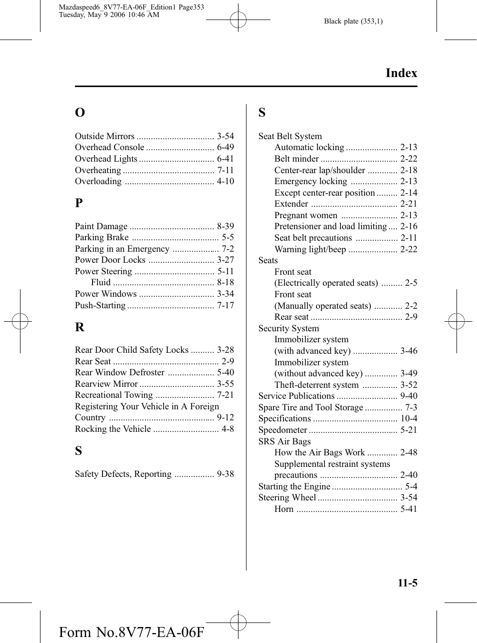 Index | Mazda 2007 SPEED6 User Manual | Page 354 / 413