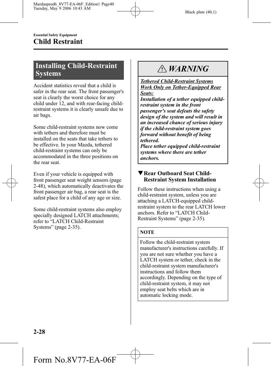 Installing child-restraint systems, Installing child-restraint systems -28, Warning | Child restraint | Mazda 2007 SPEED6 User Manual | Page 41 / 413