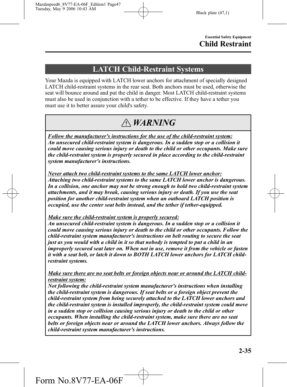 Latch child-restraint systems, Latch child-restraint systems -35, Warning | Child restraint | Mazda 2007 SPEED6 User Manual | Page 48 / 413