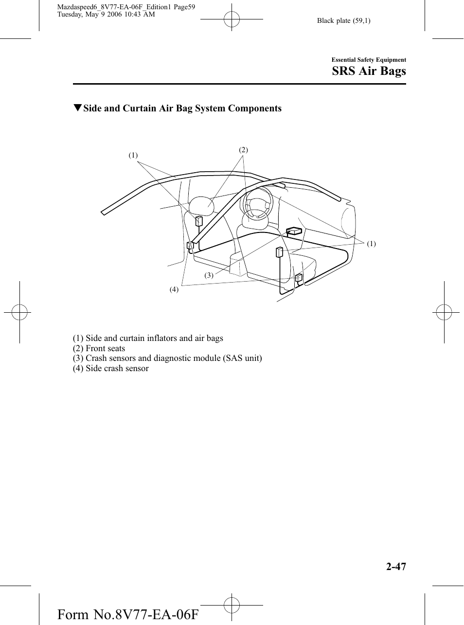 Srs air bags | Mazda 2007 SPEED6 User Manual | Page 60 / 413